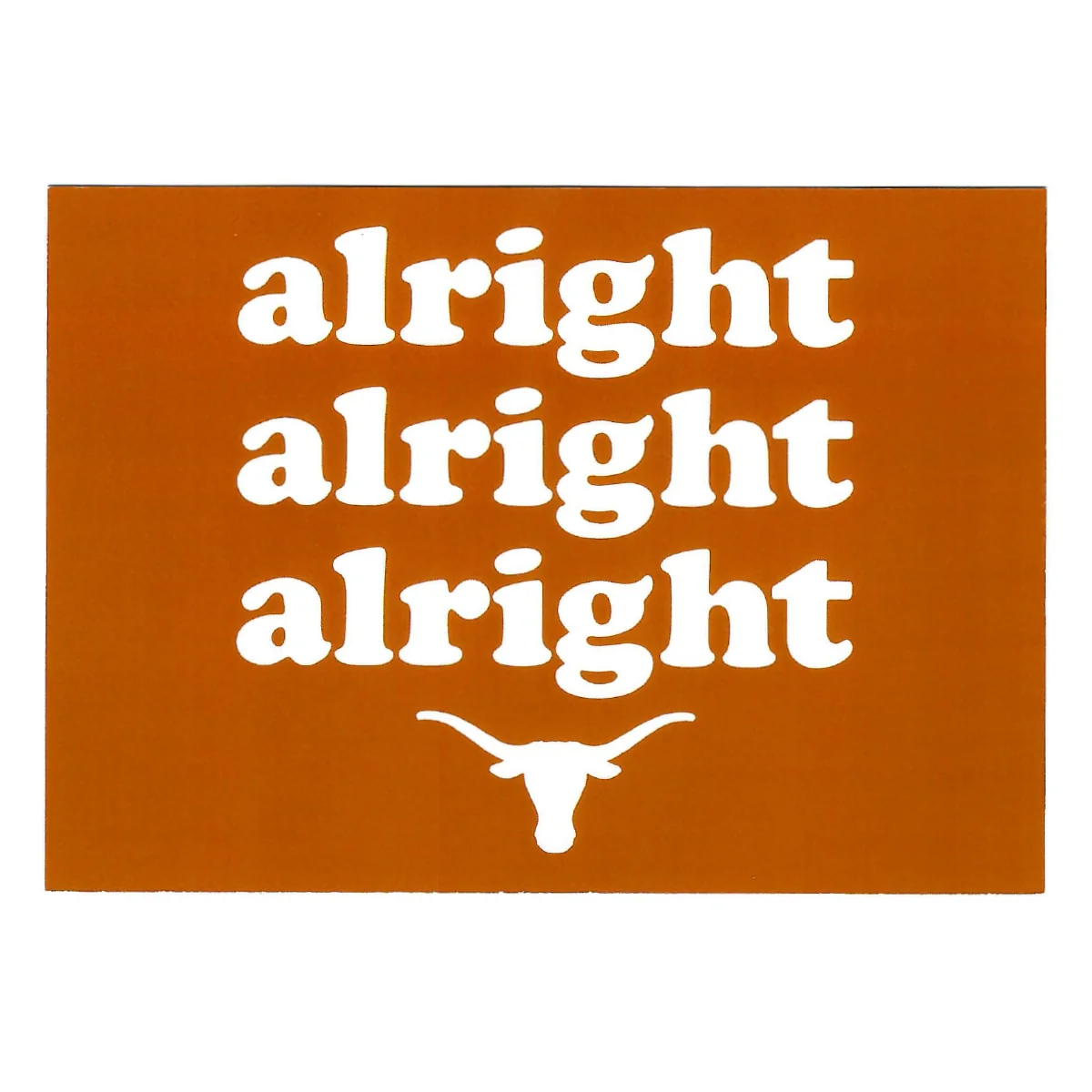 Alright Alright Alright Over Texas Postcard