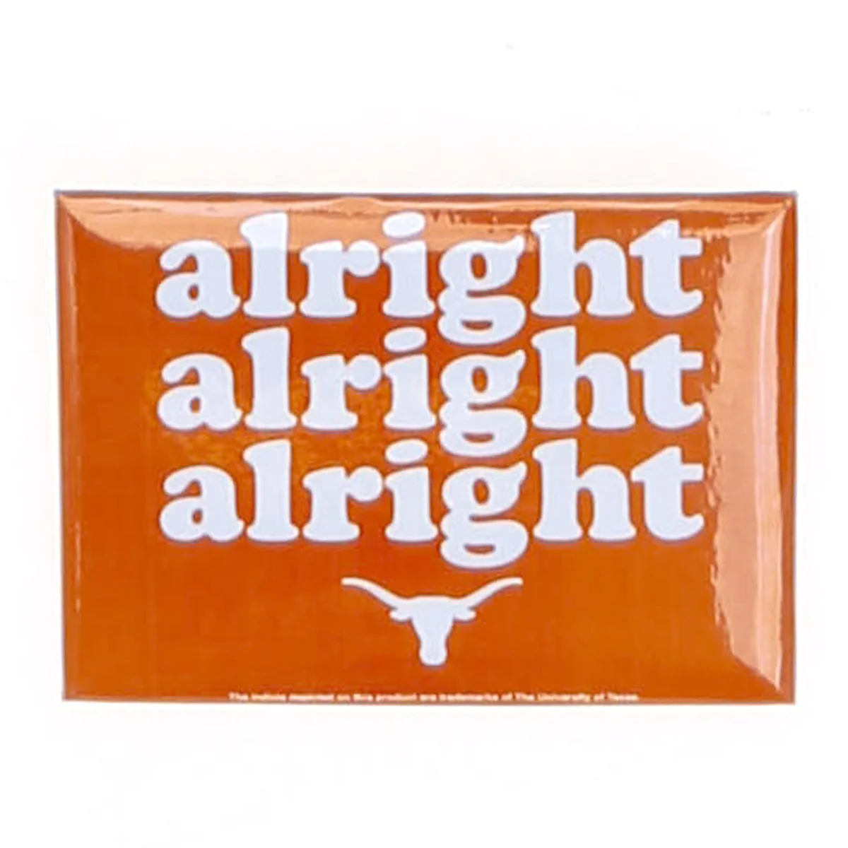 Texas Longhorns Alright Magnet